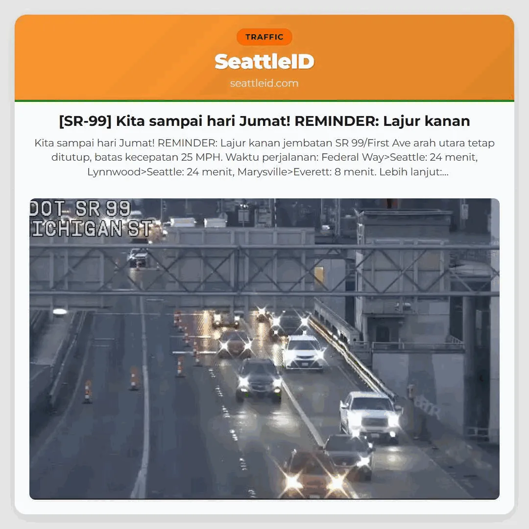 [SR-99] Kita sampai hari Jumat! REMINDER: Lajur kanan