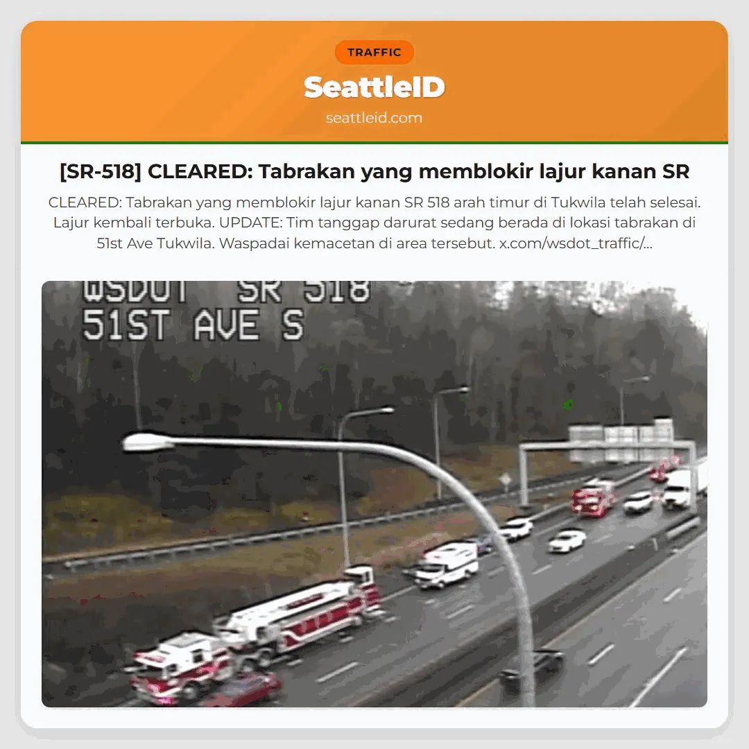 [SR-518] CLEARED: Tabrakan yang memblokir lajur kanan SR
