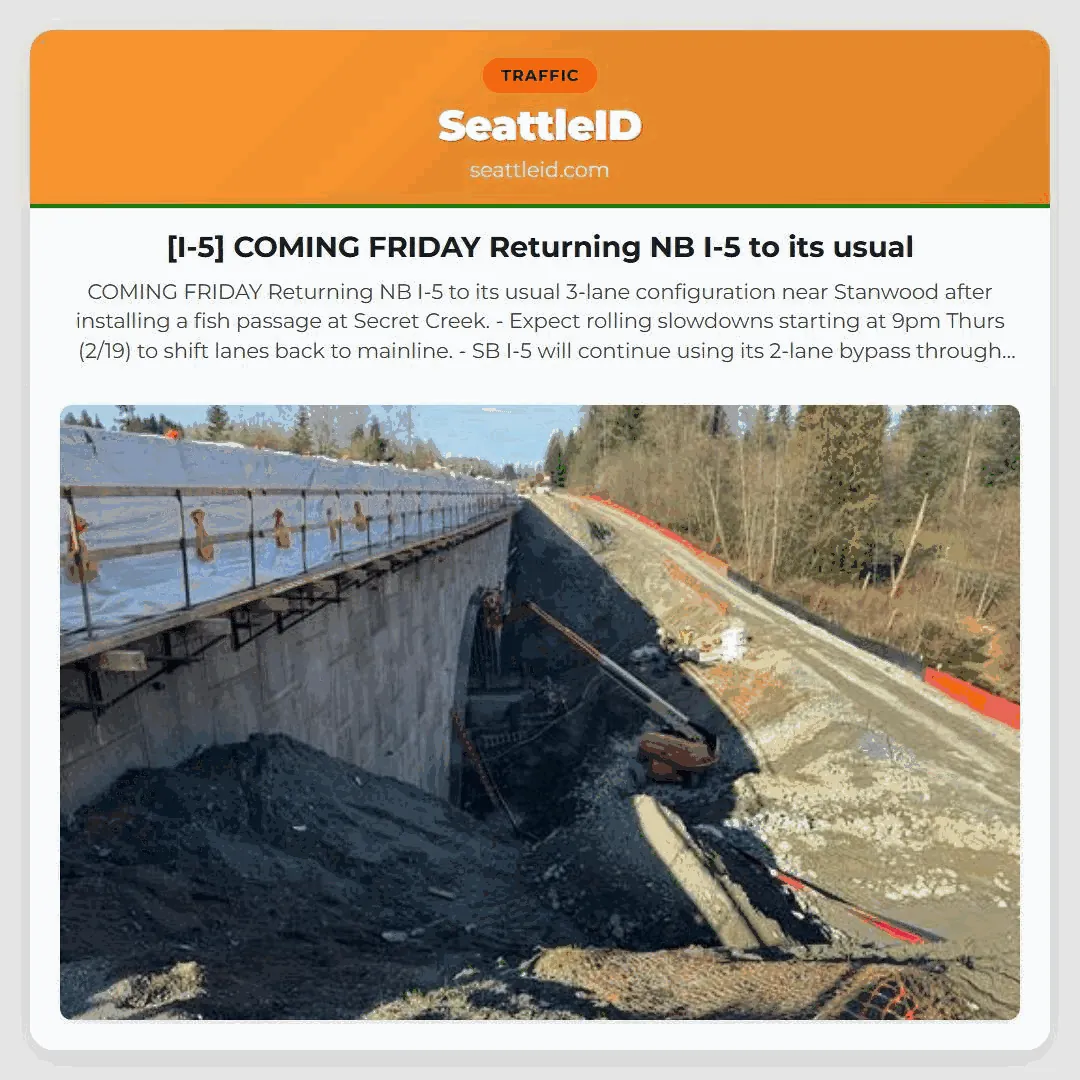 [I-5] COMING FRIDAY Returning NB I-5 to its usual