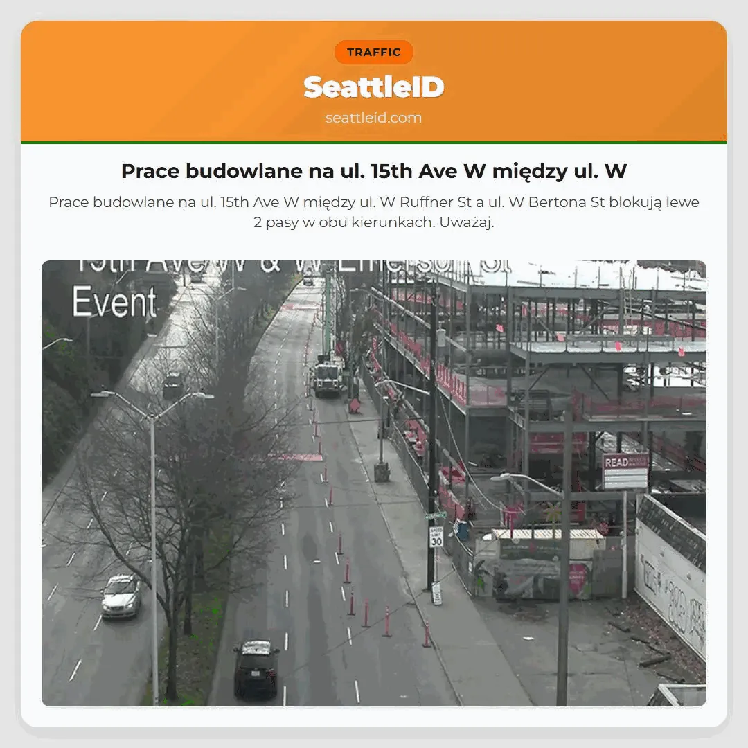 Prace budowlane na ul. 15th Ave W między ul. W