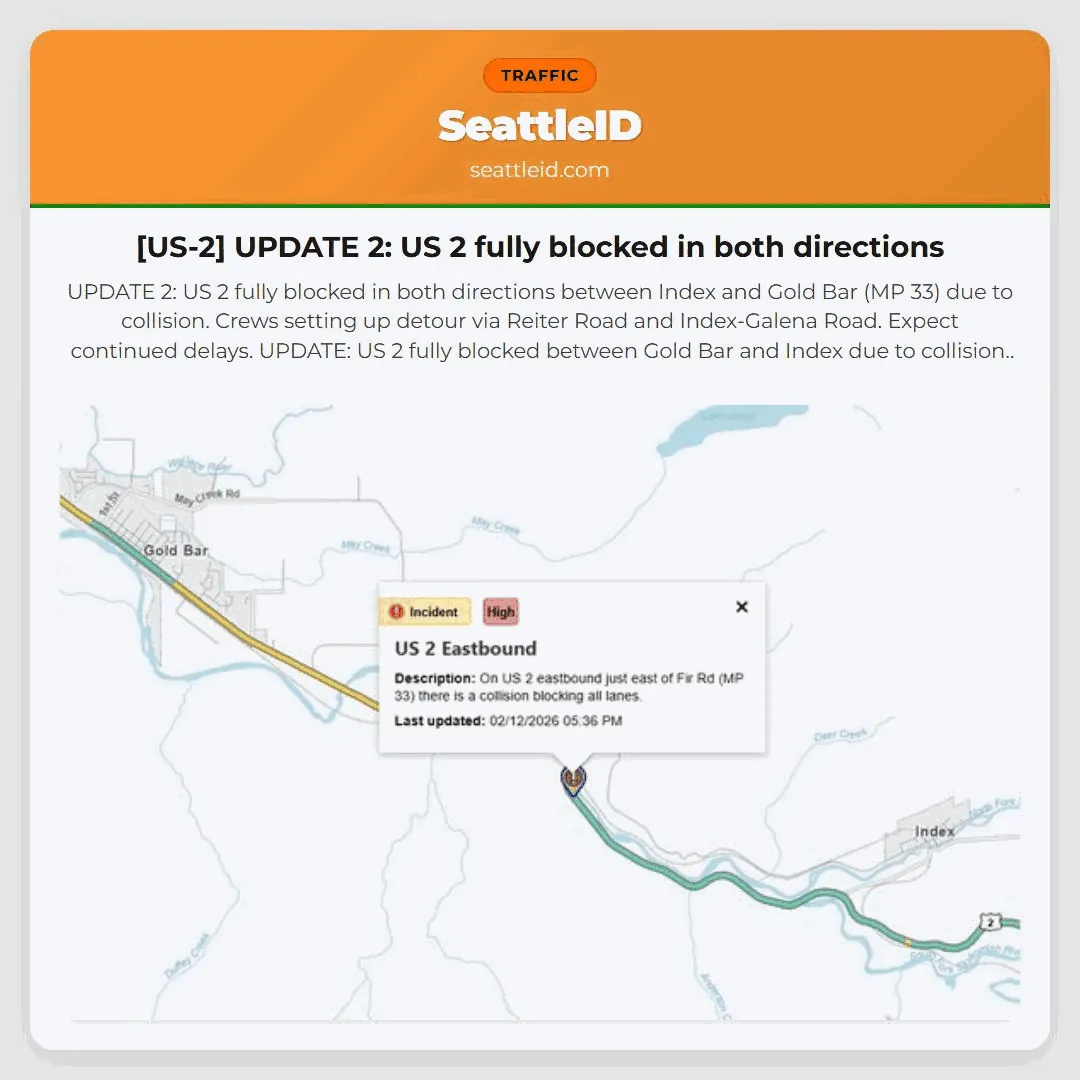 [US-2] UPDATE 2: US 2 fully blocked in both directions