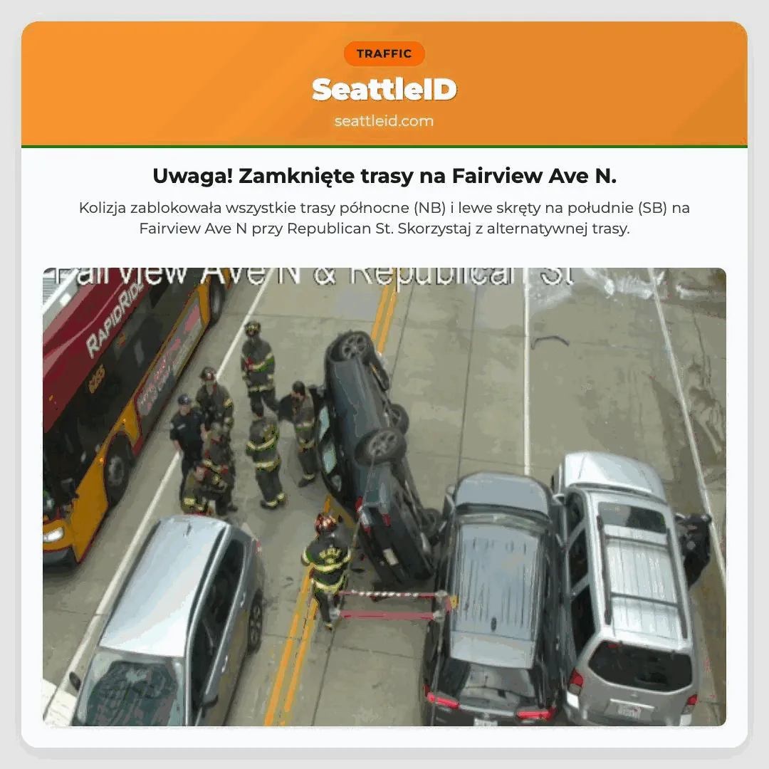 Uwaga! Zamknięte trasy na Fairview Ave N.