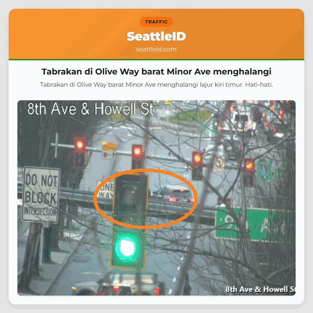 Tabrakan di Olive Way barat Minor Ave menghalangi