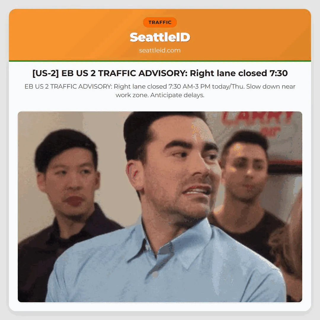 [US-2] EB US 2 TRAFFIC ADVISORY: Right lane closed 7:30