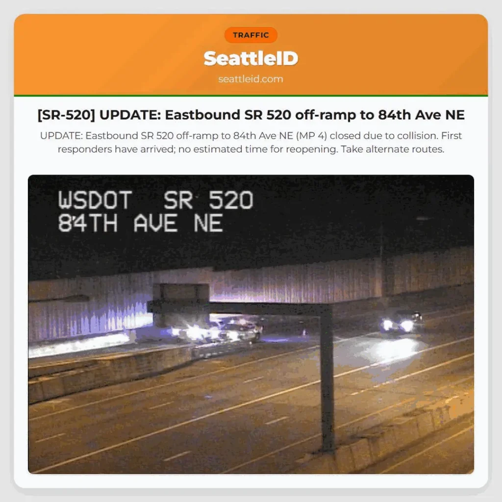 [SR-520] UPDATE: Eastbound SR 520 off-ramp to 84th Ave NE