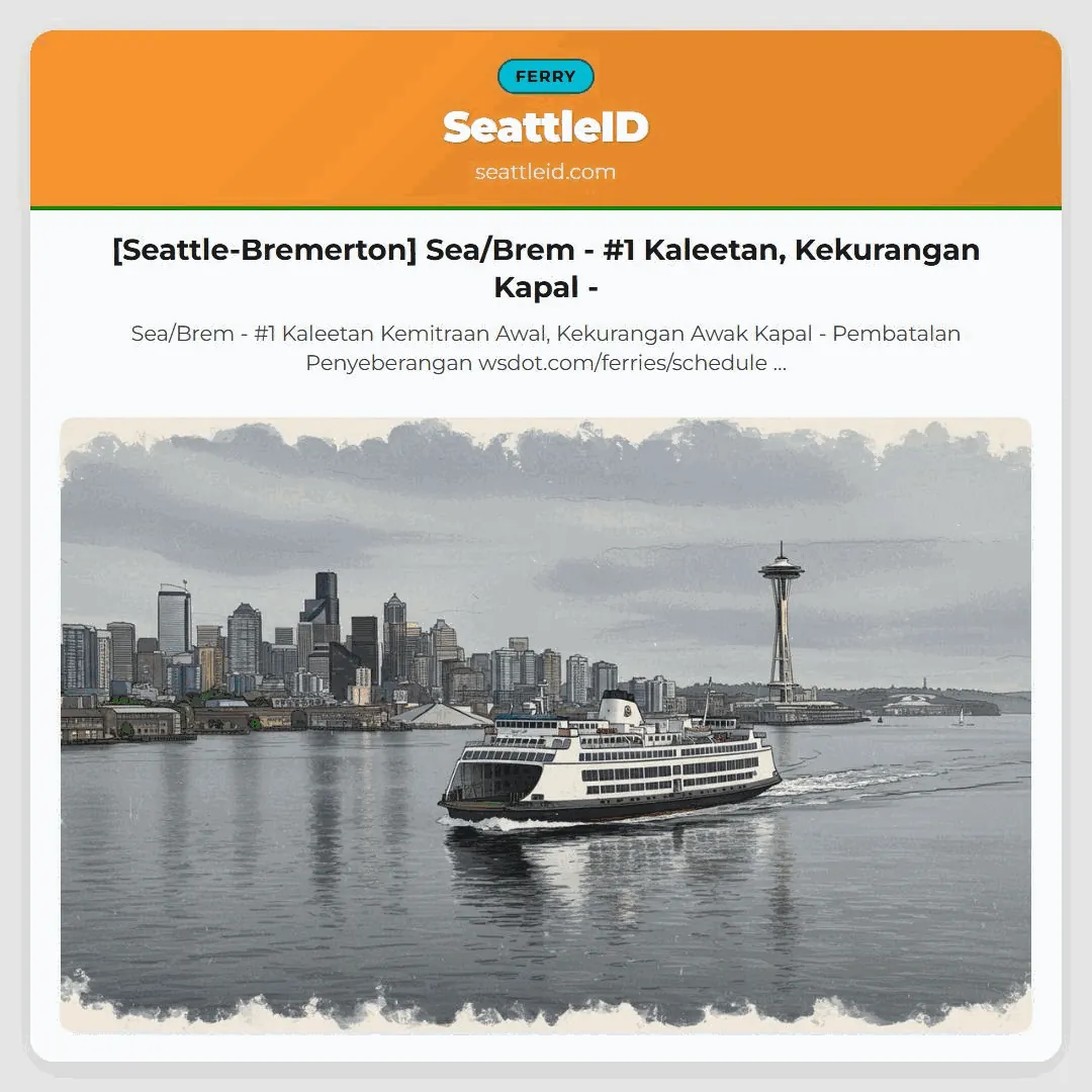 [Seattle-Bremerton] Sea/Brem - #1 Kaleetan, Kekurangan Kapal -