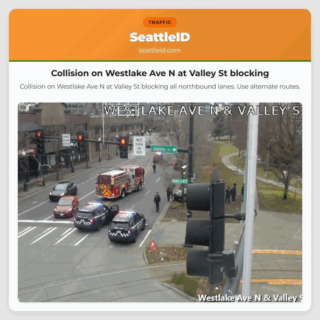 Collision on Westlake Ave N at Valley St blocking