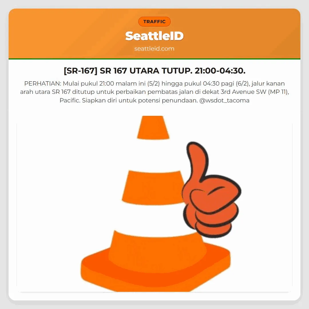 [SR-167] SR 167 UTARA TUTUP. 21:00-04:30.