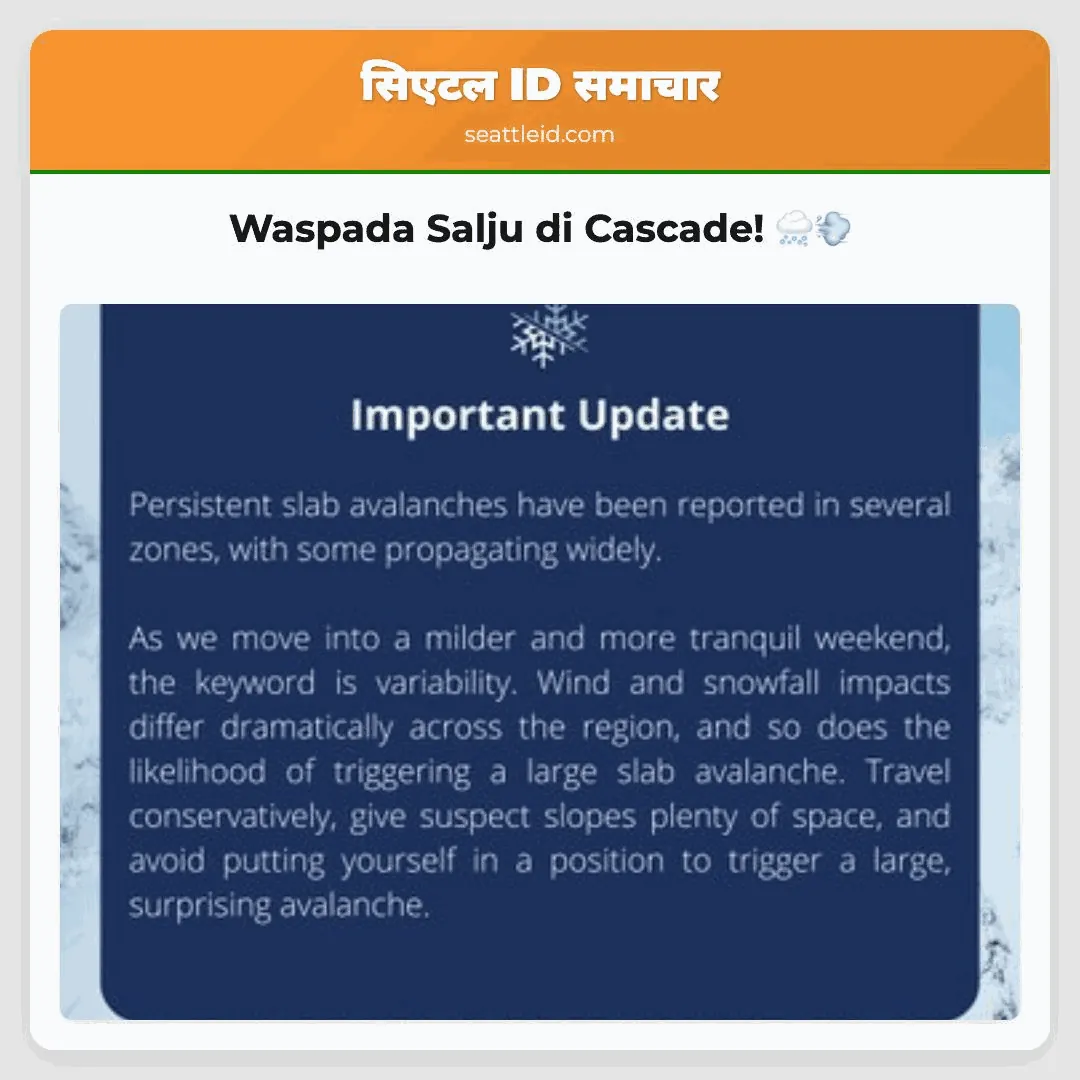 Waspada Salju di Cascade! 🌨️💨