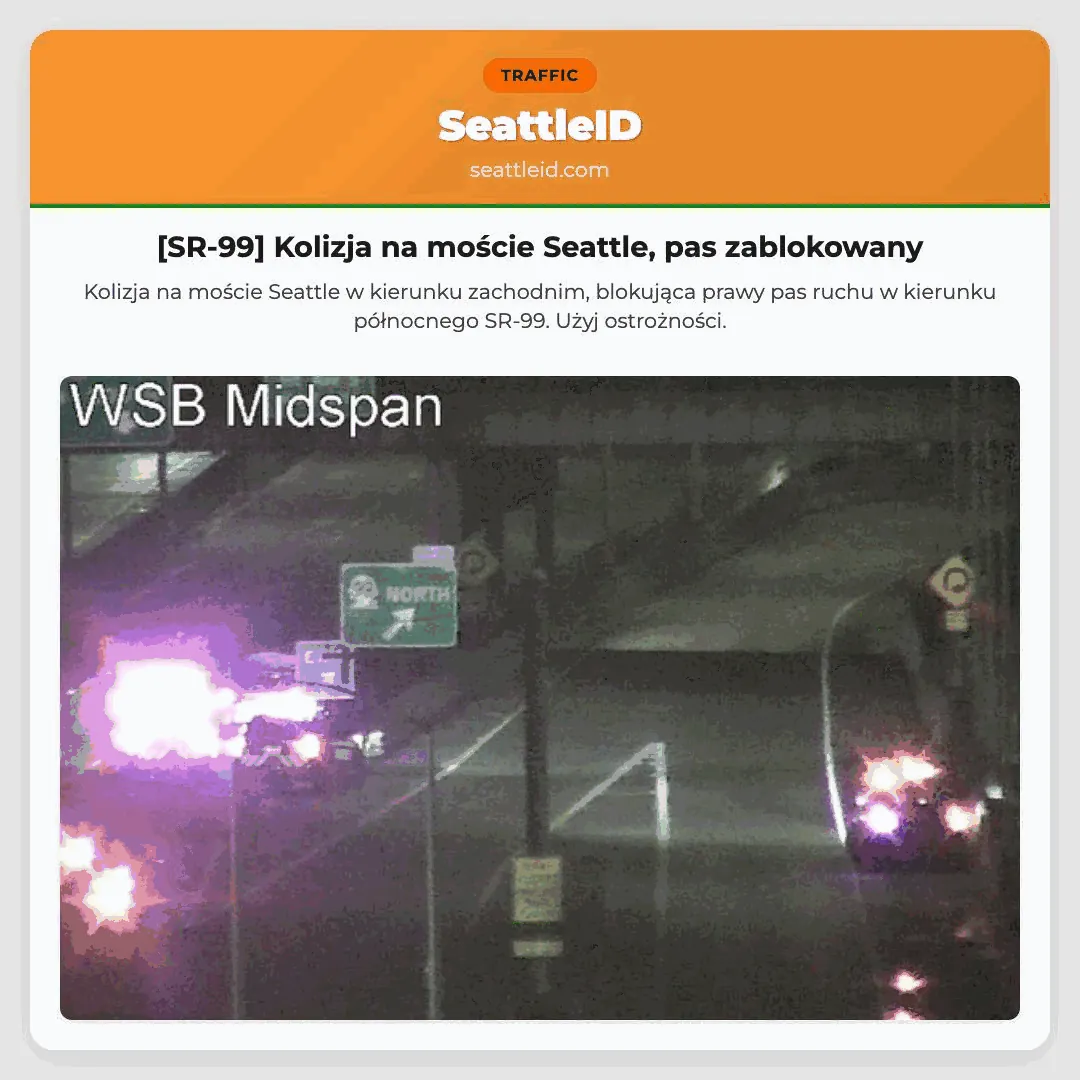 [SR-99] Kolizja na moście Seattle, pas zablokowany