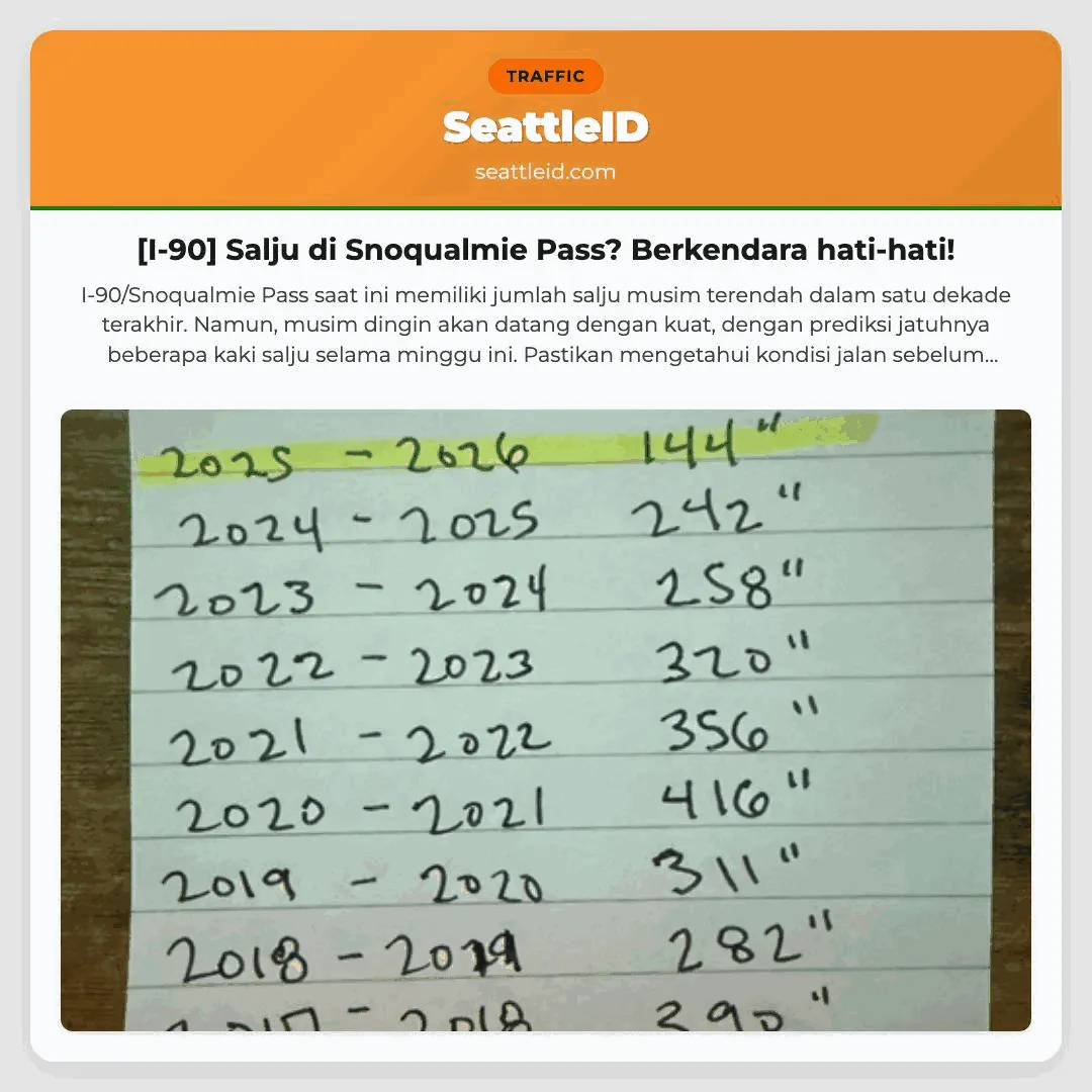 [I-90] Salju di Snoqualmie Pass? Berkendara hati-hati!