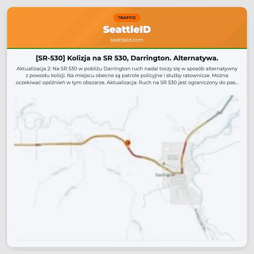[SR-530] Kolizja na SR 530, Darrington. Alternatywa.