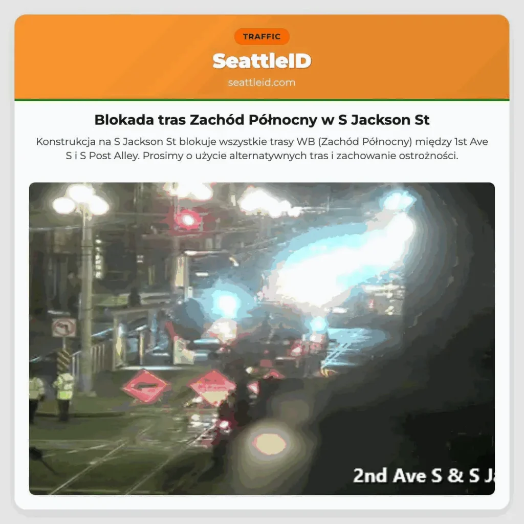 Blokada tras Zachód Północny w S Jackson St