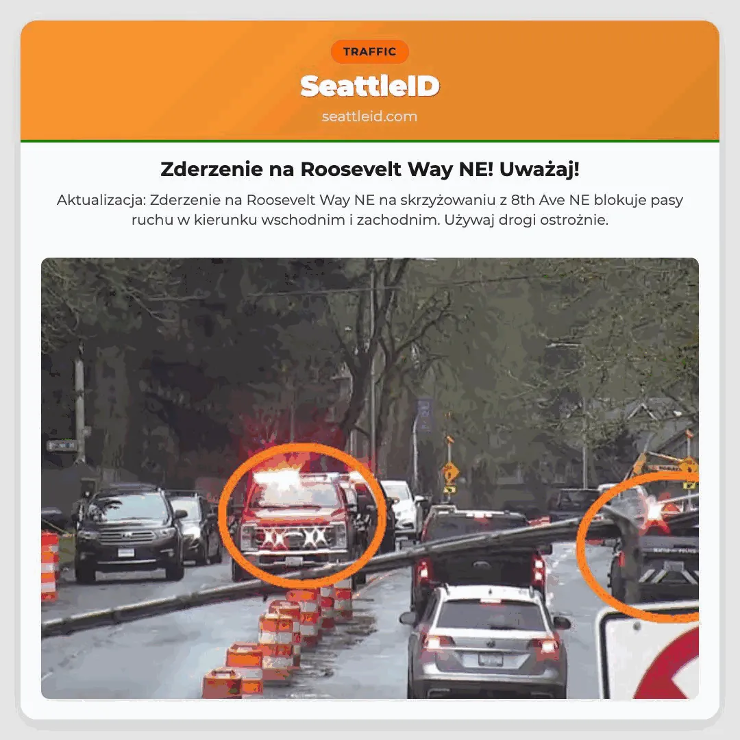 Zderzenie na Roosevelt Way NE! Uważaj!